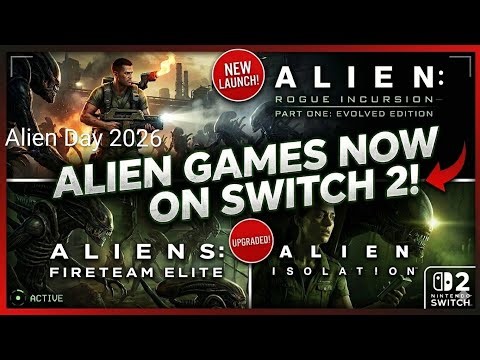 ALIEN DAY (2026) - The Xenomorph Collection on Nintendo Switch 2!! (Not an Actual Collection)
