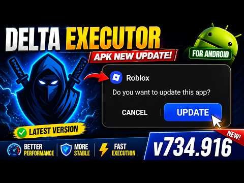 [New] Delta Executor v734.916 Android (Latest Version) | Roblox Executor | Delta Exploits 2.0 {2026}