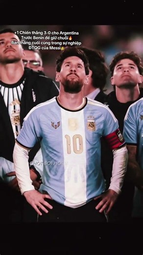 Tạm biệt Messi (10) cảm ơn vì một hành trình đáng nhớ | Argentina 3-0 Benin #argentina #lionelmessi