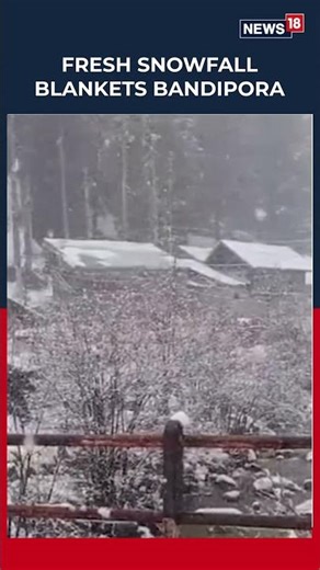 Watch Now | Heavy Snowfall Hits Bandipora, Jammu & Kashmir: Beauty And Challenges | N18S