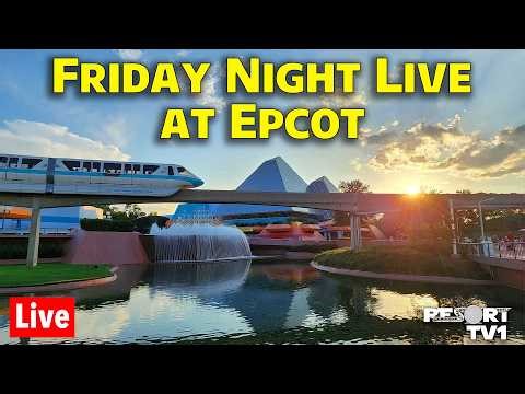 🔴Live: Friday Night Live at Epcot - Walt Disney World Live Stream - 4-24-26