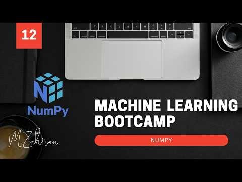 12- Numpy part 5