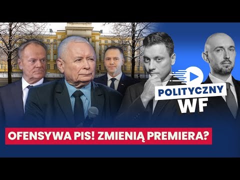 CZŁOWIEK NAWROCKIEGO PREMIEREM? NOWA SZARŻA PIS! || POLITYCZNY WF