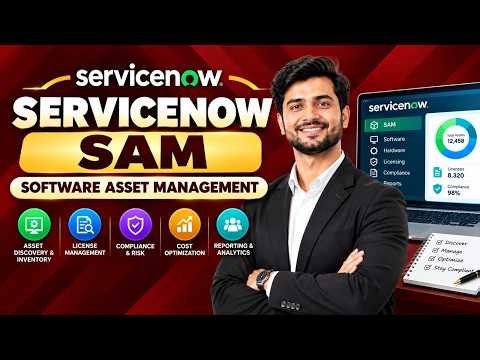 ServiceNow Software Asset Management (SAM) Full Course for Beginners | ServiceNow SAM Tutorial