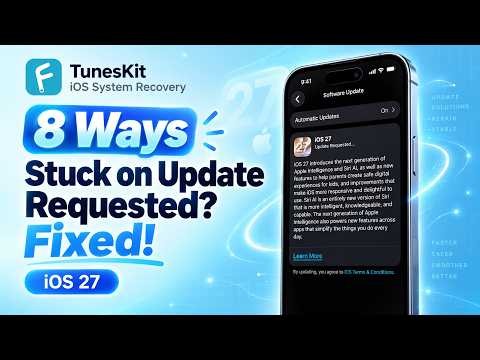 iOS 27 Stuck on Update Requested? Fixed!