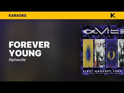 Alphaville - Forever Young (Karaoke Version with Lyrics)