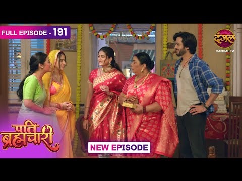 Pati Brahmachari | 191 | FULL Episode | सूरज और ईशा की Love Story | Dangal TV