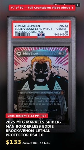 #7 - Ending Today - Link Below: 2025 MTG MARVELS SPIDER-MAN BORDERLESS EDDIE BROCK/VENOM LETHAL…