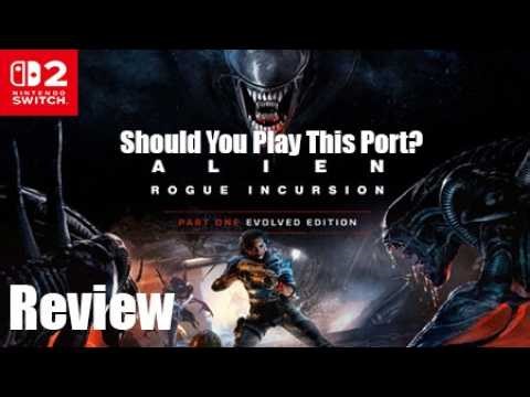 Alien Rogue Incursion Evolved Edition Part 1 Nintendo Switch 2 Review