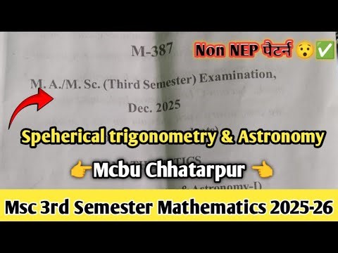 Speherical trigonometry and astronomy 2025 Paper || Non nep || Msc 3rd Semester mathematics ||