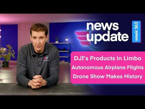 Drone News: DJI's Products in Limbo, Autonomous Airplane Flights, Drone Show Makes History
