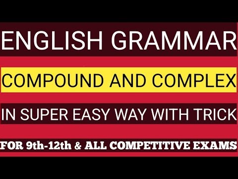 ENGLISH GRAMMAR//COMPLEX, COMPOUND #IN SUPER EASY WAY