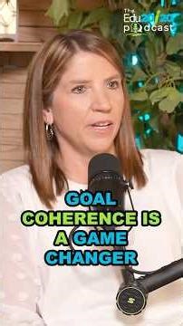Goal Coherence is a game changer #edu2020 #teachingcommunity #education