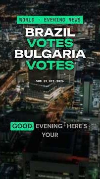 WORLD Evening News · 25 Oct 2026 | Brazil & Bulgaria vote, oil at $116, F1 US GP pole #Shorts