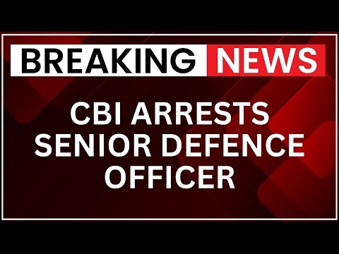 CBI Arrests Lieutenant Colonel in ₹2.36 Crore Bribery Case; FIR Names Multiple Accused
