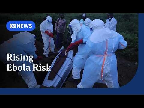 Ebola in DRC: WHO upgrades risk assessment to 'very high' | ABC NEWS