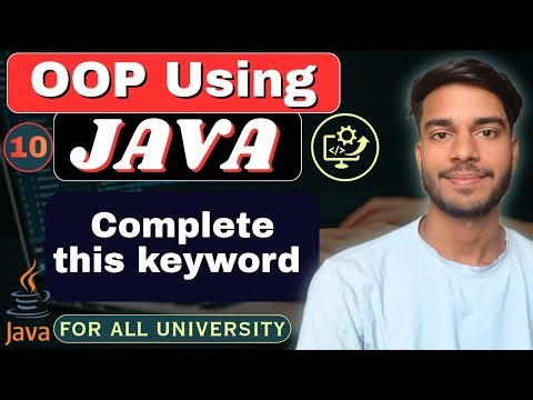 Lec 10 | this keyword in Java | use of this keyword in Java | OOP Using Java | Complete Java