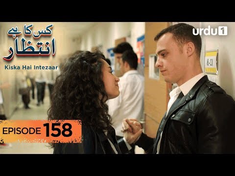 Kiska Hai Intezaar | Episode 158 | Turkish Drama | Waiting for the Sun | 22 January 2026