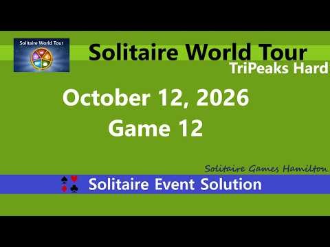 Solitaire World Tour Game #12 | October 12, 2026 Event | TriPeaks Hard