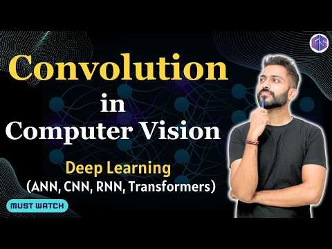 Introduction to Convolution | Computer Vision