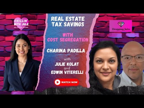 Ep #49 - Real Estate Tax Savings with Cost Segregation with Charina Padilla