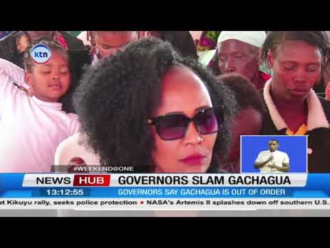 Governors fault Gachagua remarks, say comments undermine dignity of presidency