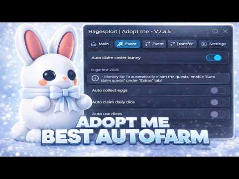 [ WEEK 4🐇] ADOPT ME AUTO FARM SCRIPT | AUTO FARM CASH | AUTO GROW EGGS & PETS🐇CANDY EVENT! BUNNY🐇