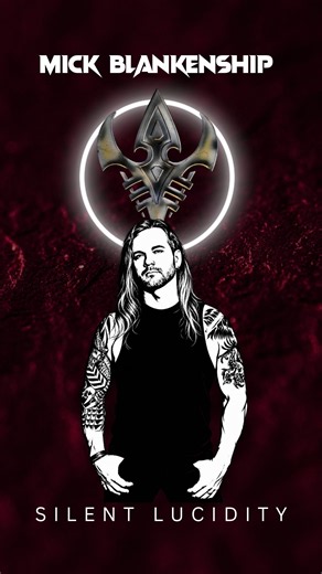Mick Blankenship | Silent Lucidity