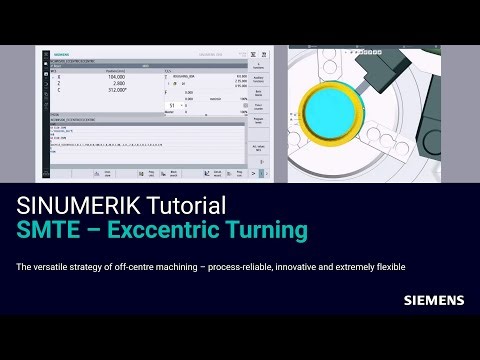 SINUMERIK Tutorial: SMTE - Eccentric Turning