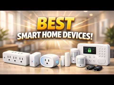 Top 5 Best Smart Home Devices 2026 🏠 Upgrade Your Entire House