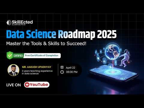 Data Science Roadmap 2025: Master the Tools & Skills to Succeed!