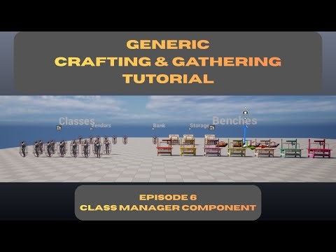 Generic Crafting:06 Class Manager Component