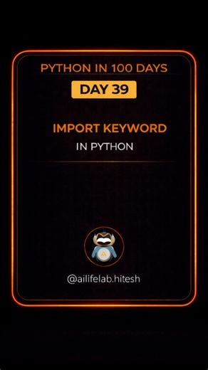 Data Science & AI on Instagram: "Day 39: Import Keyword in Python Explained Simply Today you’ll learn about the import keyword in Python — used to include built-in or custom modules in your program. In this lesson, you’ll understand: ✅ What the import keyword is ✅ Why it is important ✅ How to import modules ✅ Simple example using math module Using import helps you reuse code and build programs faster. Follow the series for daily Python lessons 👨‍💻🐍 #python #pythonprogramming #learnpython #cod