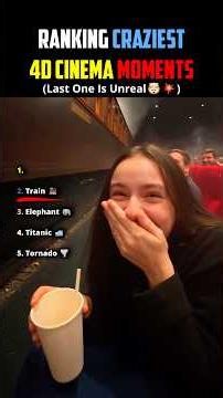Ranking Craziest 4D Cinema Moments 🤯🔥 #shorts