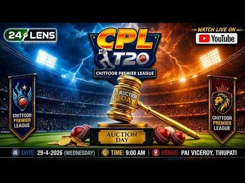CPL S2 Auction 2026 🔥 | Chittoor Premier League Auction LIVE | Pai Viceroy, Tirupati | 29 April