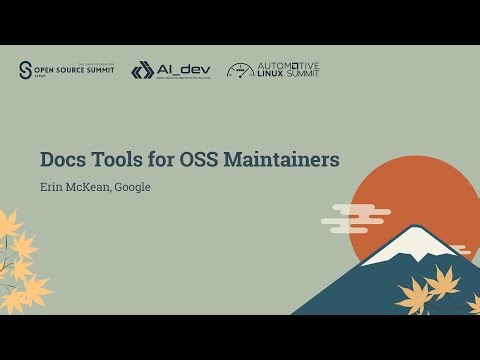Docs Tools for OSS Maintainers - Erin McKean, Google