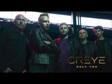 Creye - "Only You" - Official Music Video