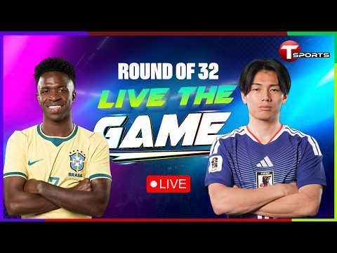 LIVE | Brazil vs Japan | Live The Game | FIFA World Cup 2026 | T Sports
