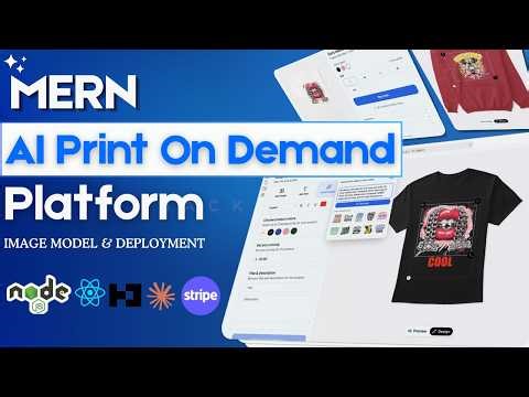 MERN AI Print-on-Demand App with Node.js & React – Mockup, Stripe, Claude AI, Better Auth