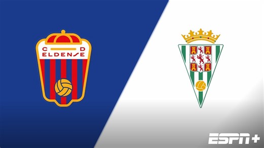 Eldense vs. Cordoba 10/10/26 - Stream the Match Live - Watch ESPN