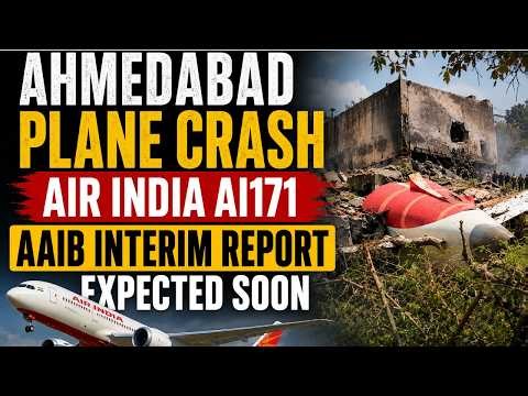 Ahmedabad Plane Crash: Air India AI171 AAIB Interim Report Expected Soon