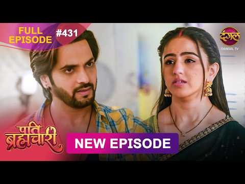Pati Brahmachari | Full Episode 431 | 2 Oct 2026 | Full HD #Newepisode | Dangal TV