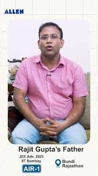 🏆 From Decisions to Destiny: Why Rajit Became AIR 1 | ALLEN