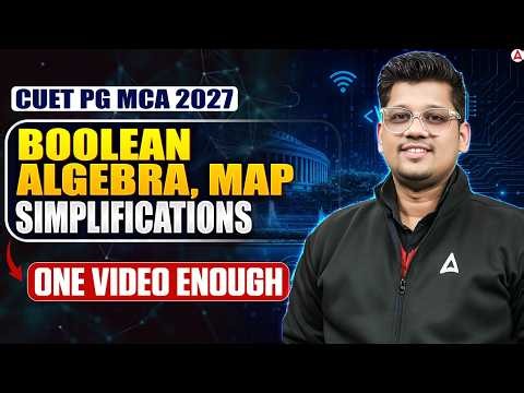 CUET PG 2027 MCA | Computer Science: Boolean Algebra Map Simplification | Adda247 CUET PG Prep