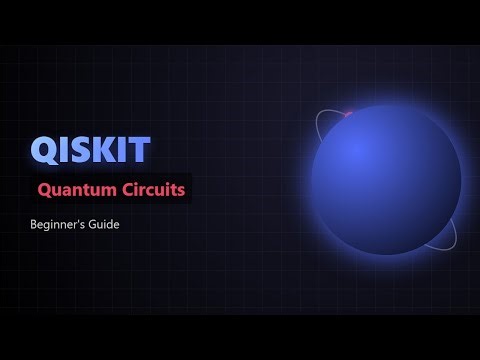 Qiskit Quantum Circuits Explained | Build Your First Quantum Program