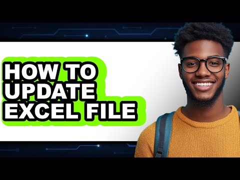 How to Update Excel File (updated)