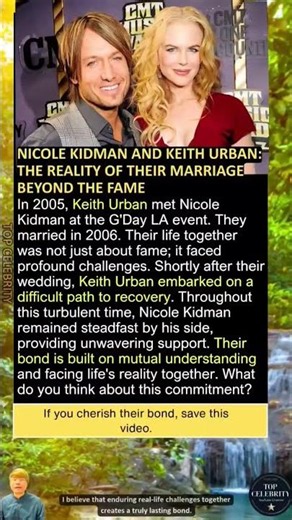 Nicole Kidman and Keith Urban: The Reality of Their Marriage Beyond the Fame