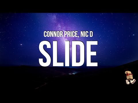 Connor Price & Nic D - Slide (Lyrics)