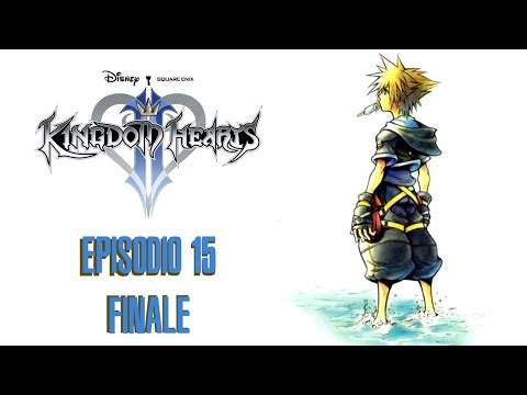 KINGDOM HEARTS SAGA - RISCOPERTA - KINGDOM HEARTS 2 - EPISODIO 15 FINALE