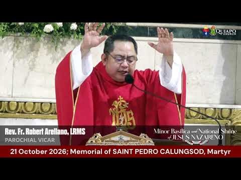 Quiapo Church 5:00 AM Live Mass • 21 October 2026 | Memorial of SAINT PEDRO CALUNGSOD, Martyr